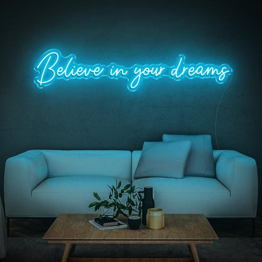 Believe in your Dreams
