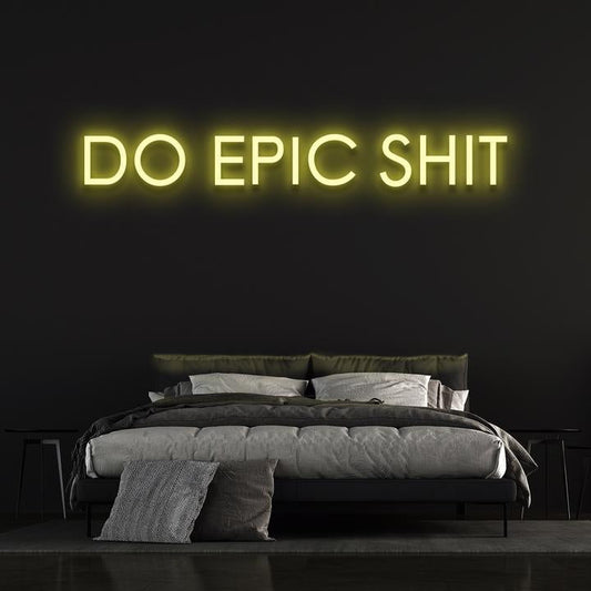 DO EPIC SHIT