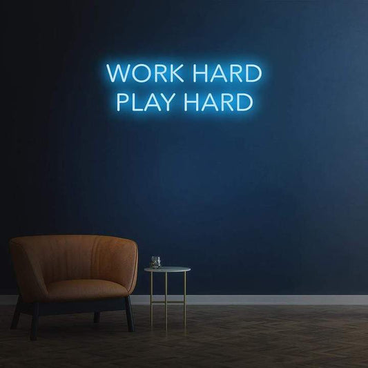 Work Hard Play Hard